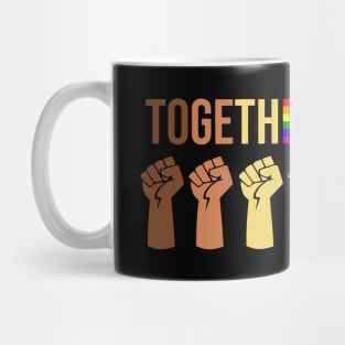 TOGETHER WE RISE Mug